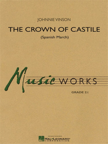 THE CROWN OF CASTILE (score & parts)