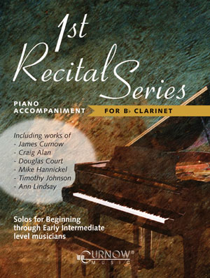 FIRST RECITAL SERIES Piano Accompaniment for Clarinet