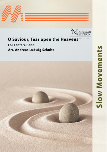 O SAVIOUR, TEAR OPEN THE HEAVENS (score)