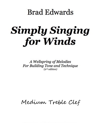 SIMPLY SINGING FOR WINDS Medium Treble Clef