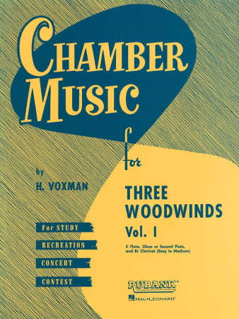 CHAMBER MUSIC for Three Woodwinds Volume 1