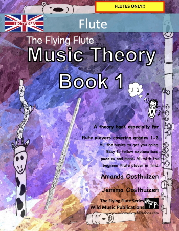 THE FLYING FLUTE Music Theory Book 1 (UK Edition)