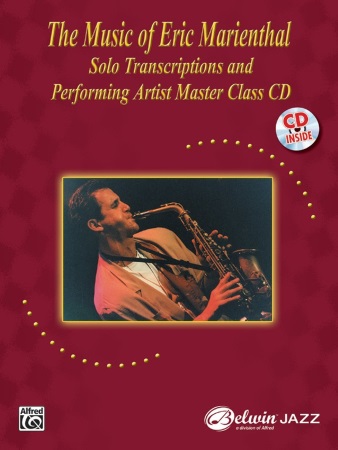 THE MUSIC OF ERIC MARIENTHAL Solo Transcriptions + CD