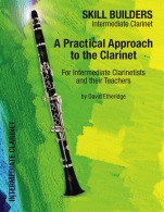 A PRACTICAL APPROACH TO THE CLARINET Intermediate Clarinet