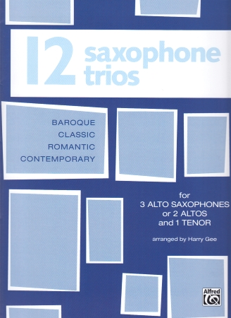 12 SAXOPHONE TRIOS (playing score)