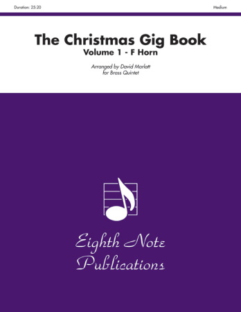THE CHRISTMAS GIG BOOK Volume 1 - Horn in F