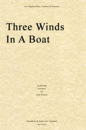 THREE WINDS IN A BOAT (score & parts)