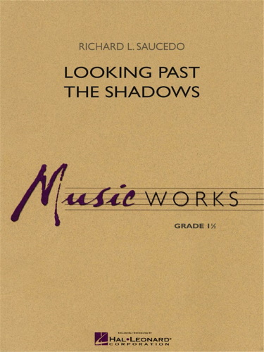 LOOKING PAST THE SHADOWS (score & parts)