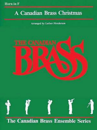 A CANADIAN BRASS CHRISTMAS horn in F