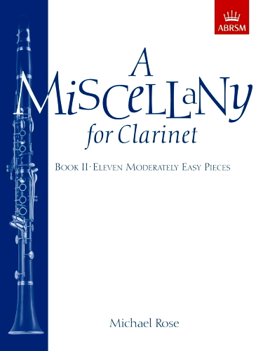 A MISCELLANY FOR CLARINET Book 2
