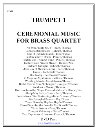CEREMONIAL MUSIC for Brass Quartet 1st Trumpet