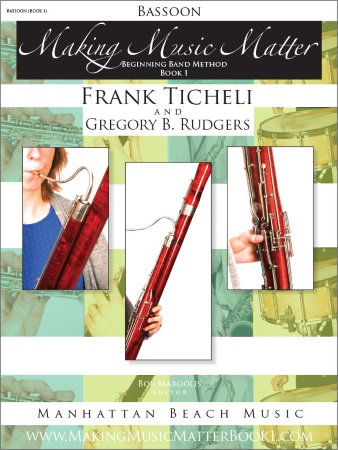 MAKING MUSIC MATTER Book 1 Bassoon