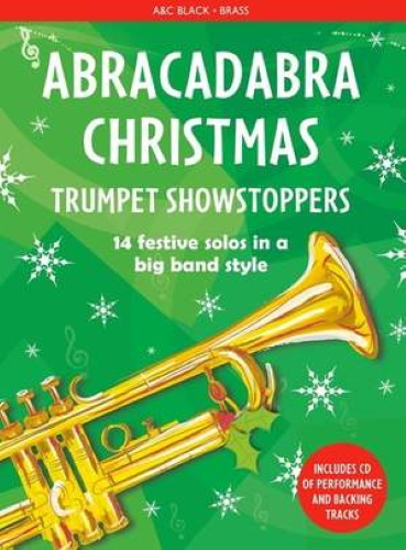 ABRACADABRA CHRISTMAS Trumpet Showstoppers + CD