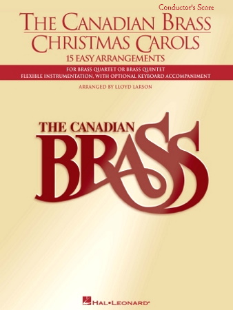 THE CANADIAN BRASS CHRISTMAS CAROLS Conductor's Score