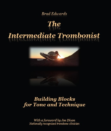 THE INTERMEDIATE TROMBONIST