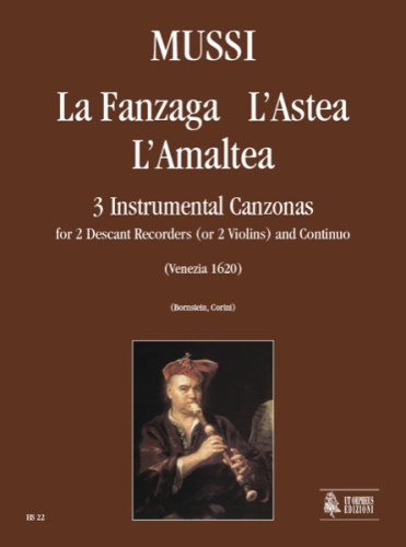 LA FANZAGA, L'ASTEA, L'AMALTEA. 3 INSTRUMENTAL CANZONAS (Venezia 1620)