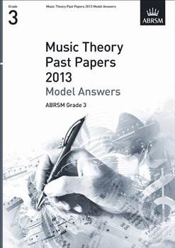 MUSIC THEORY Model Answers Grade 3 2013