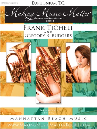 MAKING MUSIC MATTER Book 1 Euphonium (treble clef)