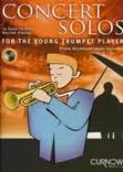 CONCERT SOLOS for the Young Trumpet Player + CD