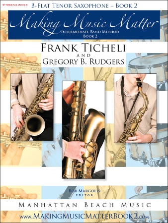 MAKING MUSIC MATTER Book 2 Tenor Saxophone