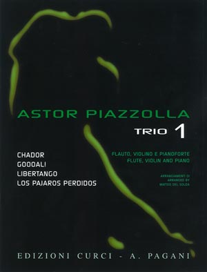 ASTOR PIAZZOLLA FOR TRIO Volume 1
