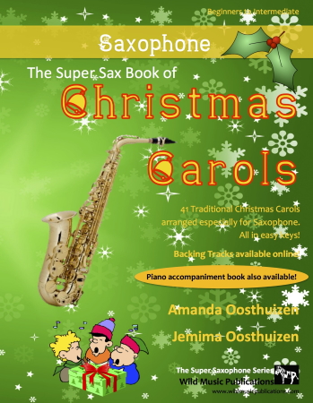 THE SUPER SAXOPHONE BOOK of Christmas Carols