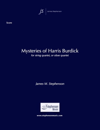 MYSTERIES OF HARRIS BURDICK (score & parts)