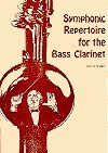 SYMPHONIC REPERTOIRE for the Bass Clarinet Volume 1