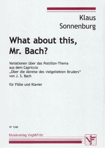 WHAT ABOUT THIS, MR BACH?