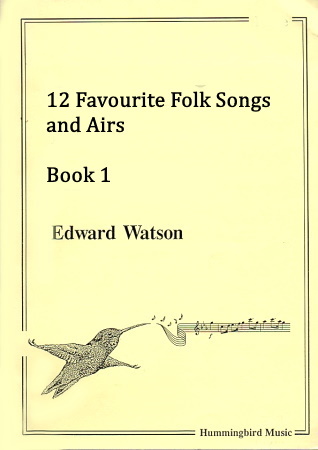 12 FAVOURITE FOLKSONGS & AIRS Book 1