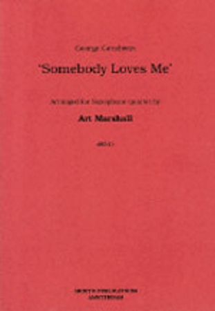 SOMEBODY LOVES ME (score & parts)