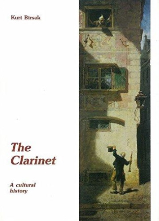 THE CLARINET A Cultural History (English edition)