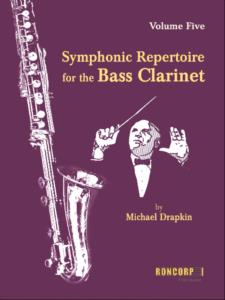 SYMPHONIC REPERTOIRE for the Bass Clarinet Volume 5