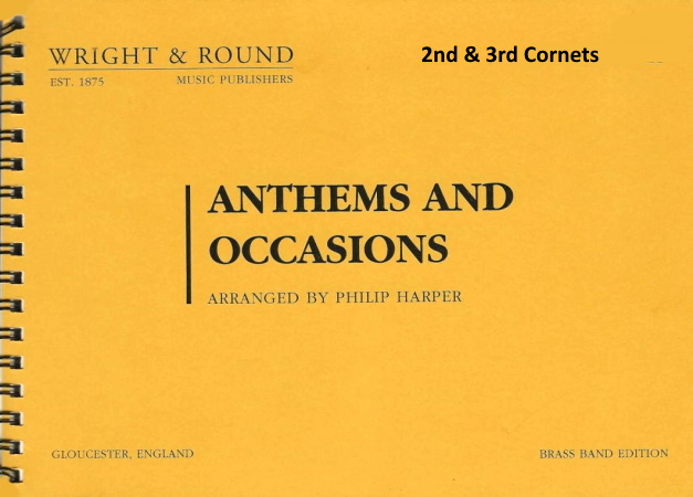 ANTHEMS AND OCCASIONS 2nd & 3rd cornet