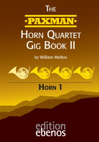 THE PAXMAN HORN QUARTET GIG BOOK Volume 2