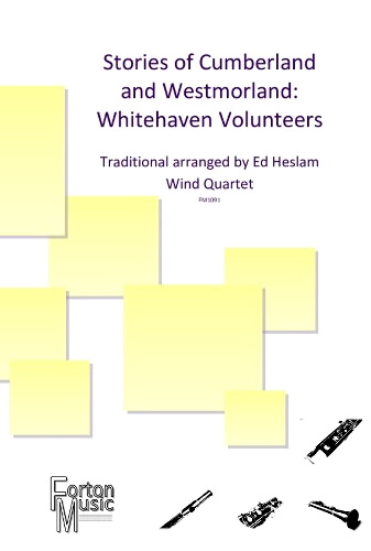 STORIES OF CUMBERLAND AND WESTMORLAND Whithaven Volunteers