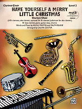 HAVE YOURSELF A MERRY LITTLE CHRISTMAS score & parts