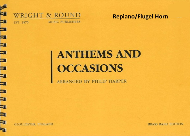ANTHEMS AND OCCASIONS repiano/flugel horn