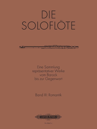 THE SOLO FLUTE Volume 3: Romantic
