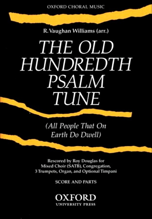 THE OLD HUNDREDTH PSALM TUNE score & parts