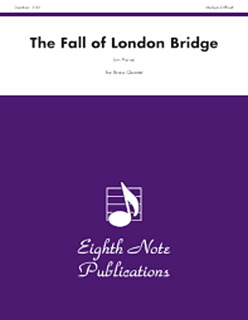 THE FALL OF LONDON BRIDGE