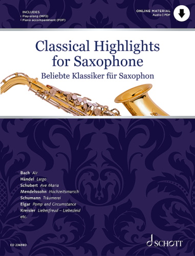 CLASSICAL HIGHLIGHTS for Saxophone + Online Audio