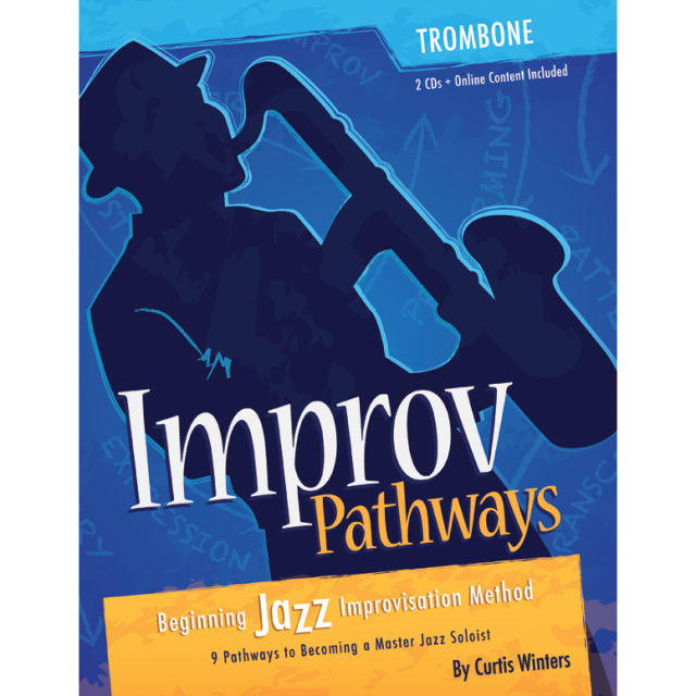 IMPROV PATHWAYS for Trombone + 2 CDs