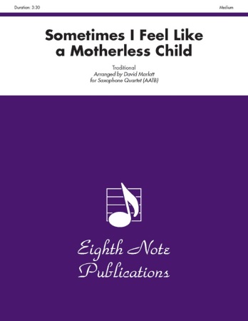 SOMETIMES I FEEL LIKE A MOTHERLESS CHILD (score & parts)