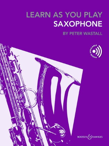LEARN AS YOU PLAY SAXOPHONE + Online Audio