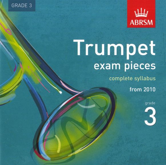 TRUMPET EXAM PIECES CD Grade 3 2010+