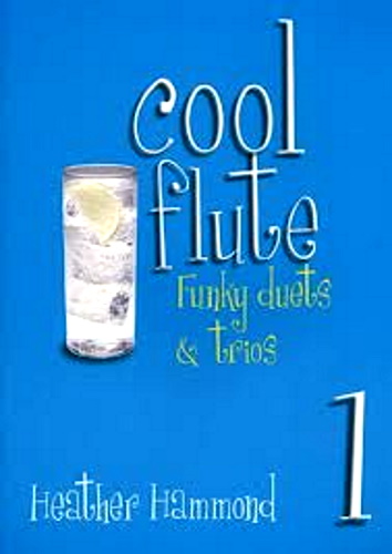 COOL FLUTE Funky Duets and Trios Book 1
