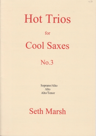 HOT TRIOS FOR COOL SAXES No.3 (score & parts)