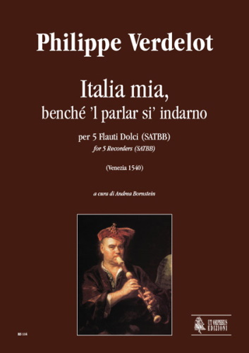 ITALIA MIA, BENCHE ''L PARLAR SI'' INDARNO (Venezia 1540)