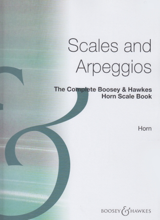 SCALES AND ARPEGGIOS FOR FRENCH HORN